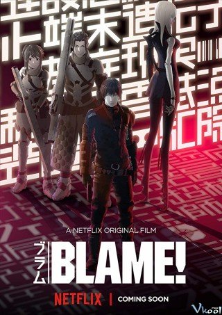 Blame: Thành Phố Cổ - Blame!: The Ancient Terminal City (2017)