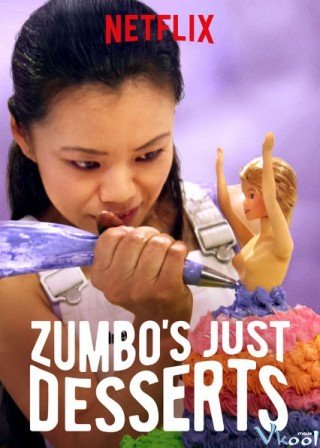 Món Tráng Miệng Của Zumbo 2 - Zumbo's Just Desserts Season 2 (2020)