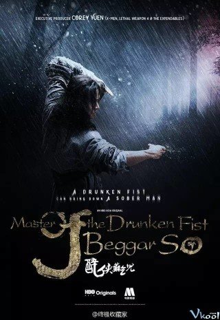 Đại Hiệp Túy Quyền: Tô Khất Nhi - Master Of The Drunken Fist: Beggar So (2016)