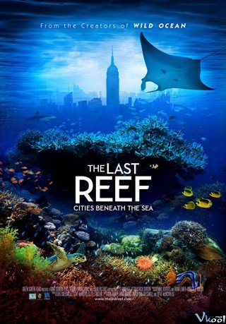 Rạn San Hô Cuối Cùng - The Last Reef 3d (2012)