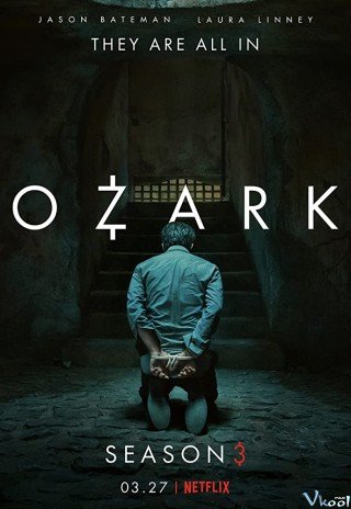 Phim Góc Tối Đồng Tiền 3 - Ozark Season 3 (2020)