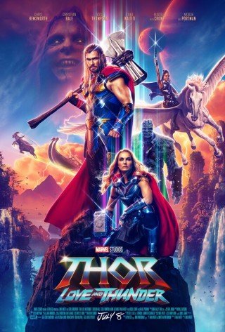 Thor: Tình Yêu Và Sấm Sét - Thor: Love And Thunder 2022