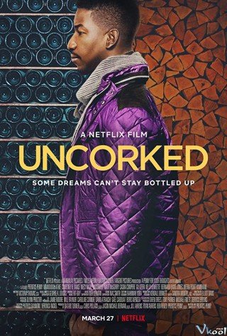 Ngọt Đắng Giọt Vang - Uncorked 2020