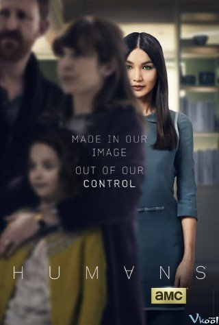 Loài Người Nhân Tạo 2 - Humans Season 2 (2016)