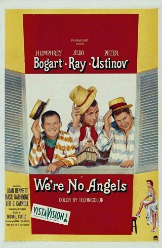 Chúng Ta Không Phải Thiên Thần - We're No Angels (1955)