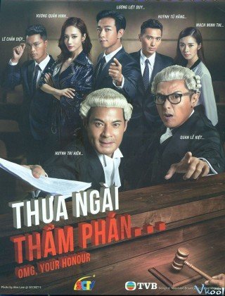 Thưa Ngài Thẩm Phán - Omg, Your Honour (2018)