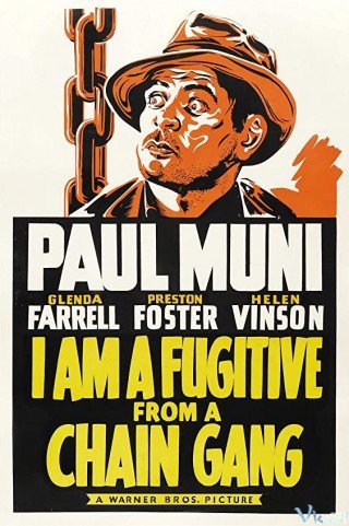 Phim Kẻ Chạy Trốn - I Am A Fugitive From A Chain Gang (1932)