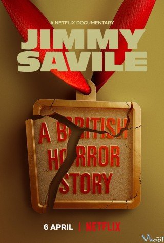 Jimmy Savile: Nỗi Kinh Hoàng Nước Anh - Jimmy Savile: A British Horror Story (2022)