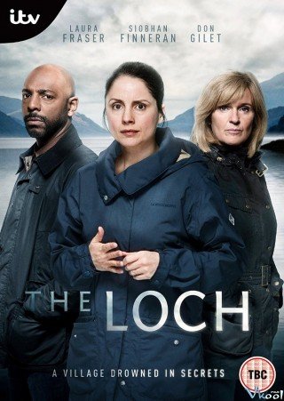 Hồ Loch Ness Phần 1 - The Loch Season 1 2017