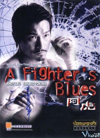 Điệu Nhảy Của Người Lính (a Hổ) - A Fighter's Blues (2000)