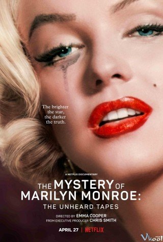 Bí Ẩn Của Marilyn Monroe: Những Cuốn Băng Chưa Kể - The Mystery Of Marilyn Monroe: The Unheard Tapes (2022)