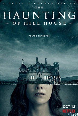 Phim Ngôi Nhà Trên Đồi Ma Ám 1 - The Haunting Of Hill House Season 1 (2018)