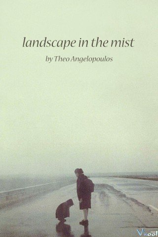 Đi Qua Màn Sương - Landscape In The Mist (1988)