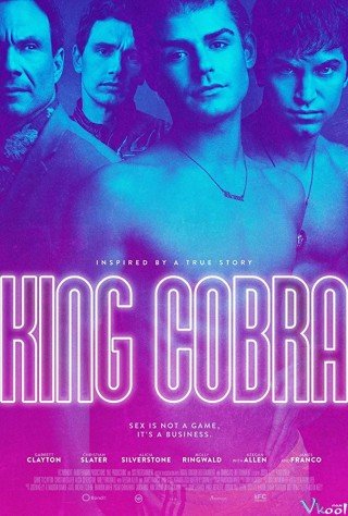 Phim Vua Phim Đồng Tính - King Cobra (2016)