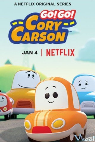 Phim Tiến Lên Nào Xe Nhỏ! Phần 2 - Go! Go! Cory Carson Season 2 (2020)