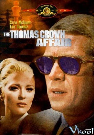 Tay Trộm Hoàn Hảo - The Thomas Crown Affair (1968)