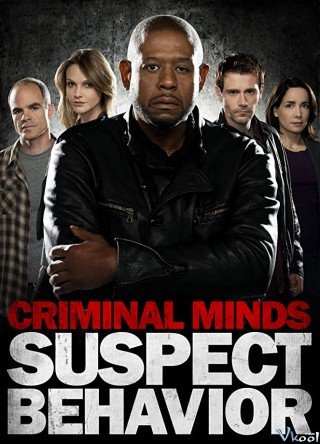 Hành Vi Phạm Tội: Hành Vi Đáng Ngờ - Criminal Minds: Suspect Behavior 2011