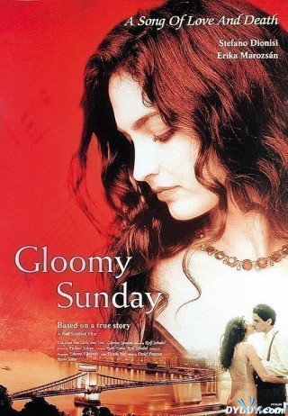 Chủ Nhật Buồn - Gloomy Sunday (1999)