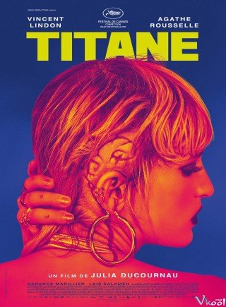 Phim Cô Gái Titanium - Titane (2021)