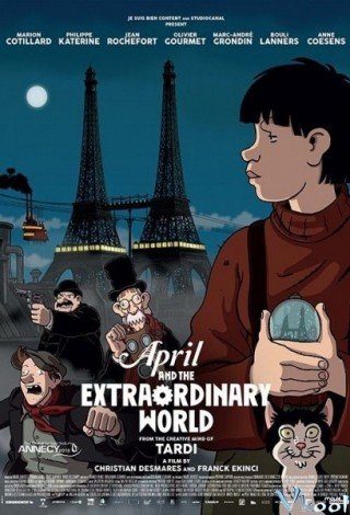 April Và Thế Giới Lạ Thường - April And The Extraordinary World (2015)