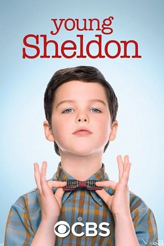 Tuổi Thơ Bá Đạo Của Sheldon 1 - Young Sheldon Season 1 (2017)