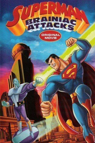 Siêu Nhân: Cỗ Máy Brainiac - Superman: Brainiac Attacks (2006)