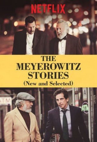 Chuyện Nhà Meyerowitz - The Meyerowitz Stories: New And Selected (2017)