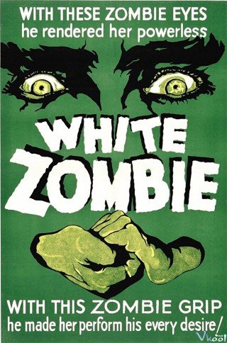 Phim White Zombie - White Zombie (1932)