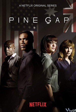 Căn Cứ Tuyệt Mật Phần 1 - Pine Gap Season 1 2018