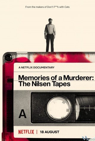 Phim Ký Ức Kẻ Sát Nhân: Dennis Nilsen - Memories Of A Murderer: The Nilsen Tapes (2021)