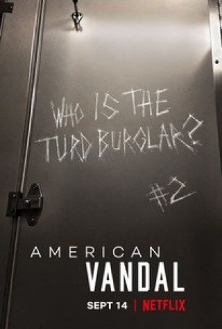 Phá Hoại Kiểu Mỹ 2 - American Vandal Season 2 (2018)