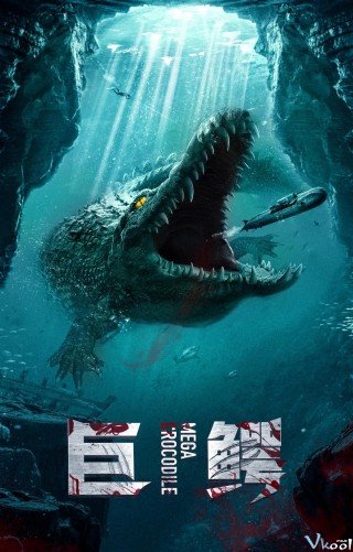 Phim Cá Sấu Khổng Lồ - Mega Crocodile (2022)