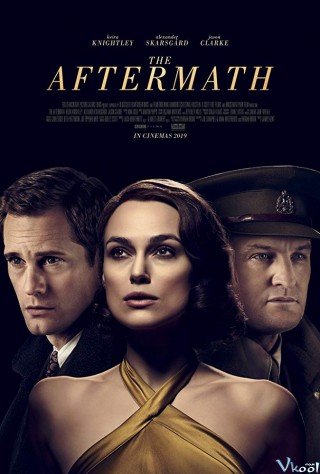 Phim Hậu Chiến - The Aftermath (2019)