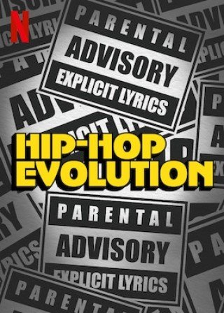 Phim Sự Phát Triển Của Hip-hop 3 - Hip-hop Evolution Season 3 (2019)