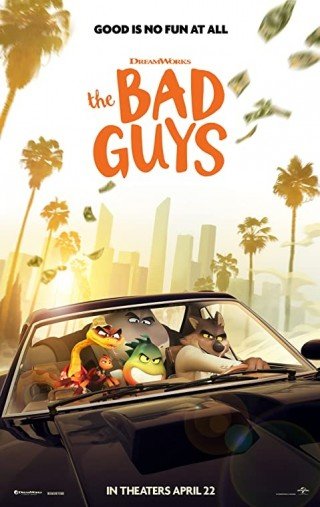 Phim Những Kẻ Xấu Xa - The Bad Guys (2022)