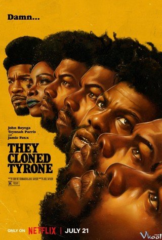 Phim Họ Nhân Bản Tyrone - They Cloned Tyrone (2023)