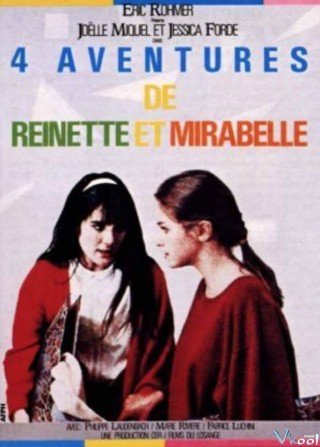 Bốn Cuộc Phiêu Lưu Của Reinette Và Mirabelle - Four Adventures Of Reinette And Mirabelle (1987)