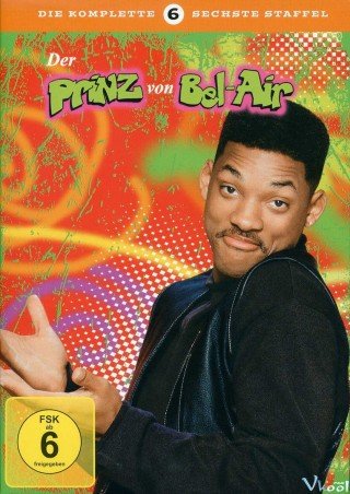 Hoàng Tử Mới Của Bel-air Phần 6 - The Fresh Prince Of Bel-air Season 6 1995