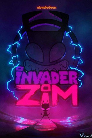 Kẻ Xâm Lược - Invader Zim: Enter The Florpus 2019