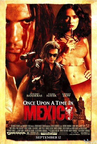 Mexico Một Thời Oanh Liệt - Once Upon A Time In Mexico (2003)