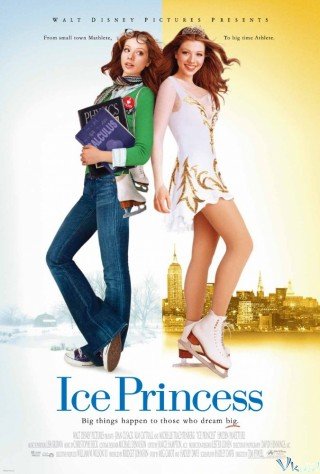 Công Chúa Sân Băng - Ice Princess (2005)