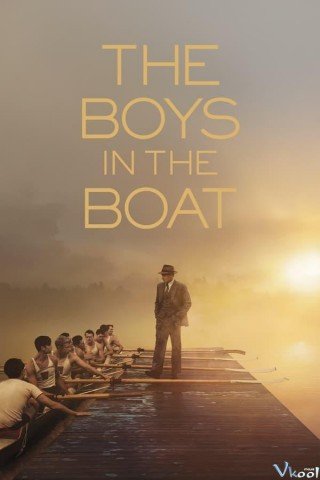 Những Chàng Trai Trên Thuyền - The Boys In The Boat 2023