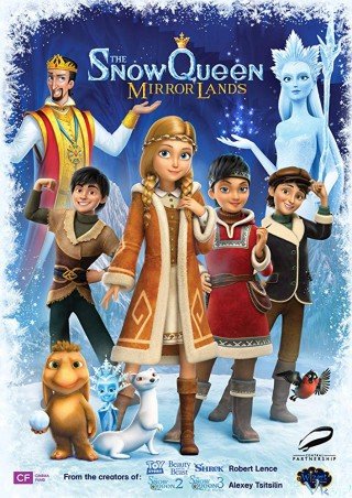 Phim Nữ Hoàng Tuyết: Xứ Sở Trong Gương - The Snow Queen: Mirrorlands (2018)