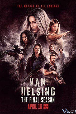 Phim Khắc Tinh Của Ma Cà Rồng 5 - Van Helsing Season 5 (2021)
