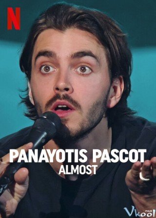 Panayotis Pascot: Suýt Soát - Panayotis Pascot: Almost (2022)