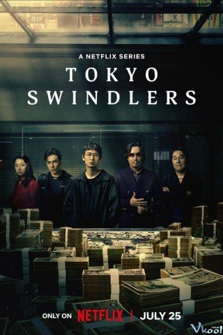 Phim Lừa Đảo Ở Tokyo - Tokyo Swindlers (2024)