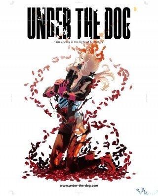 Hoa Chết - Under The Dog (2016)