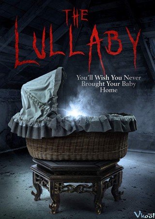Phim Lời Ru Tử Thần - The Lullaby (2017)