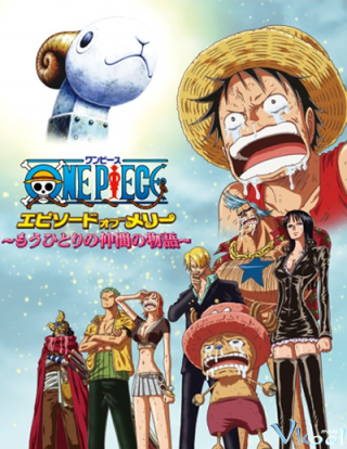 Đảo Hải Tặc: Phần Về Merry Câu Chuyện Về Một Người Bạn - One Piece Special 7: Episode Of Merry 2013