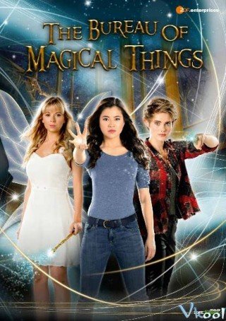 Kyra Và Thế Giới Phép Thuật - The Bureau Of Magical Things (2018)